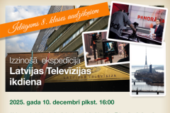 Izzinošā ekspedīcija "Latvijas Televīzijas ikdiena"-10.12.2025.