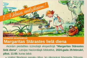 IZZINOŠĀ EKSPEDĪCIJA "MARGARITAS STĀRASTES LIELĀ DIENA"- 29.02.2024.