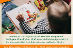 Izzinošā nodarbība "No stāsta līdz grāmatai" - 13.04.2023.